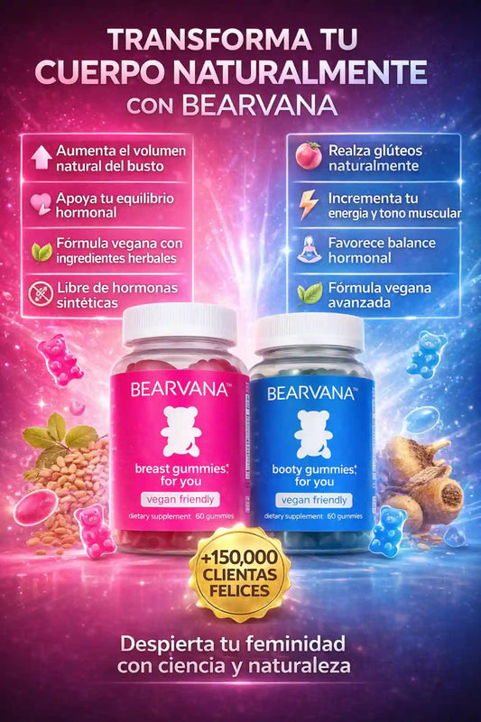 BEARVANA GUMMIES™️ – Fórmula Femenina para Aumentar tus Chichis, Confianza Y Regular tu PH